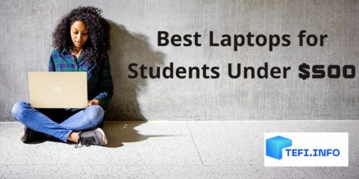 Best Laptops for Students Under $500