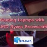 Gaming Laptops with AMD Ryzen Processors
